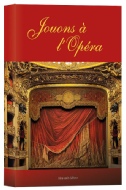 Jouons à l'Opéra