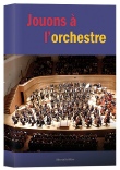 Jouons à l'orchestre